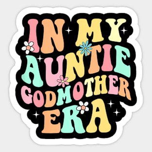 In My Auntie Godmother Era Aunt God Mother Bestie Smile Face Sticker